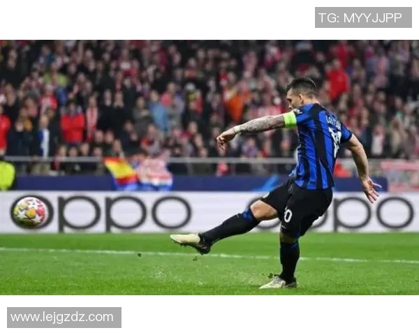 国米队长劳塔罗续约谈判停滞年薪差距达500万欧元难以妥协